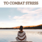 natural remedies for stress meditation by the lake